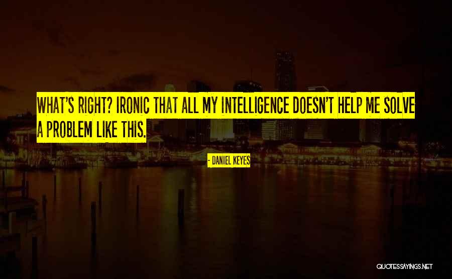 Birette Quotes By Daniel Keyes Birette Quotes By Daniel Keyes