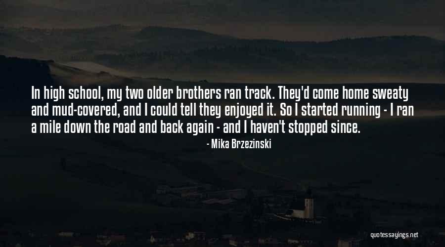 Bireyin Anlami Quotes By Mika Brzezinski Bireyin Anlami Quotes By Mika Brzezinski
