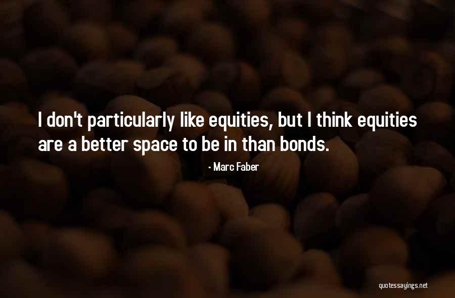 Birgfeld Paige Quotes By Marc Faber Birgfeld Paige Quotes By Marc Faber