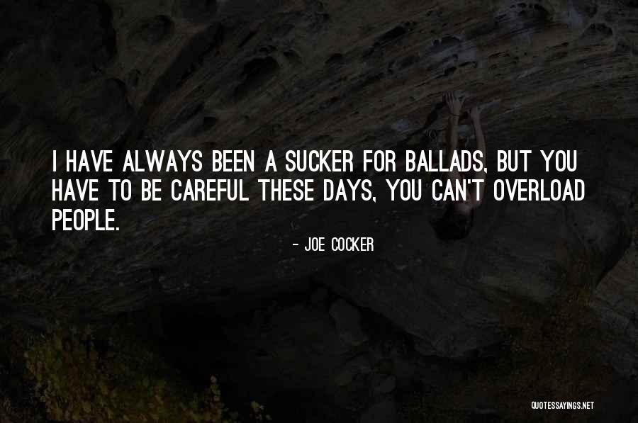 Birgir Mishurda Quotes By Joe Cocker Birgir Mishurda Quotes By Joe Cocker