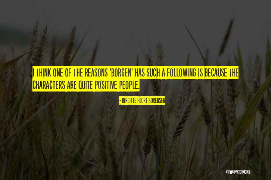 Birgitte Hjort Quotes By Birgitte Hjort Sorensen Birgitte Hjort Quotes By Birgitte Hjort Sorensen