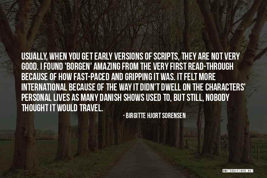 Birgitte Hjort Sorensen Quotes 1565040 Birgitte Hjort Sorensen Quotes 1565040