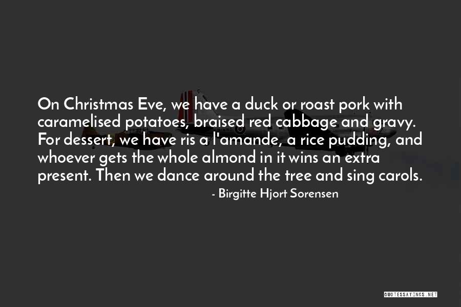 Birgitte Sorensen Quotes By Birgitte Hjort Sorensen Birgitte Sorensen Quotes By Birgitte Hjort Sorensen