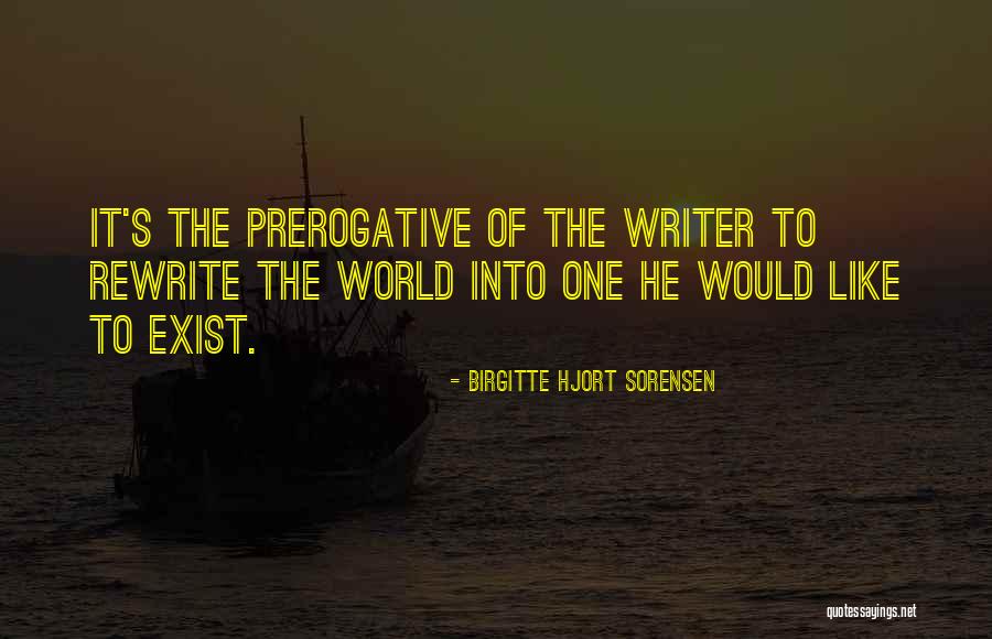 Birgitte Sorensen Quotes By Birgitte Hjort Sorensen Birgitte Sorensen Quotes By Birgitte Hjort Sorensen