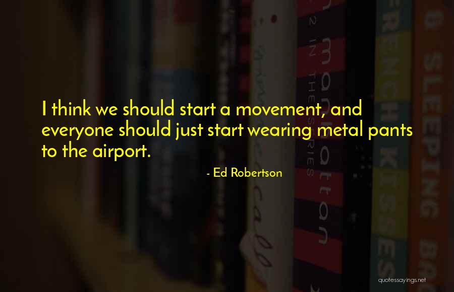 Biribiri Fruta Quotes By Ed Robertson Biribiri Fruta Quotes By Ed Robertson