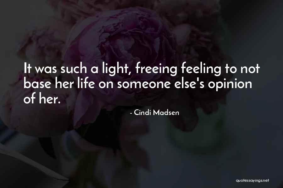 Biricik Bardo Quotes By Cindi Madsen Biricik Bardo Quotes By Cindi Madsen