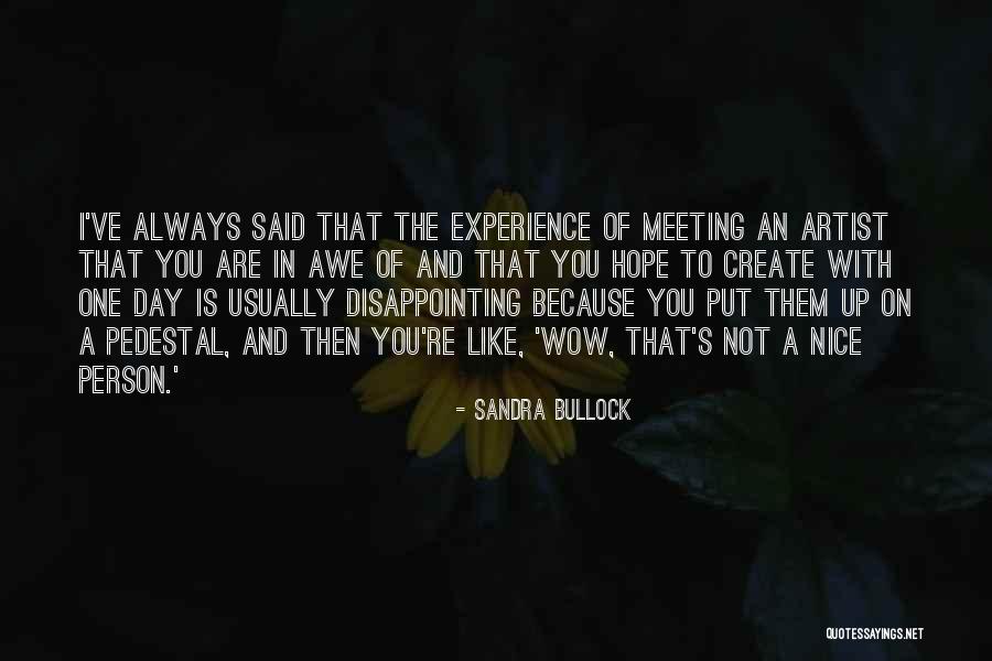 Biricik Bardo Quotes By Sandra Bullock Biricik Bardo Quotes By Sandra Bullock