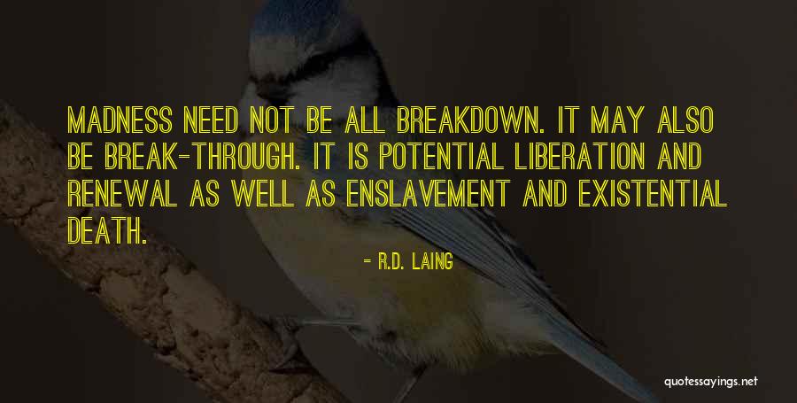 Birikim Koleji Quotes By R.D. Laing Birikim Koleji Quotes By R.D. Laing