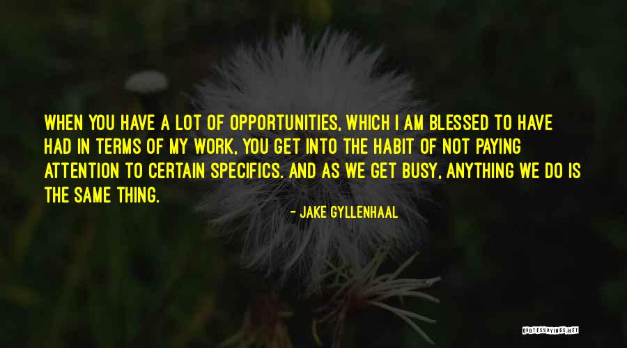 Birimleri Quotes By Jake Gyllenhaal Birimleri Quotes By Jake Gyllenhaal