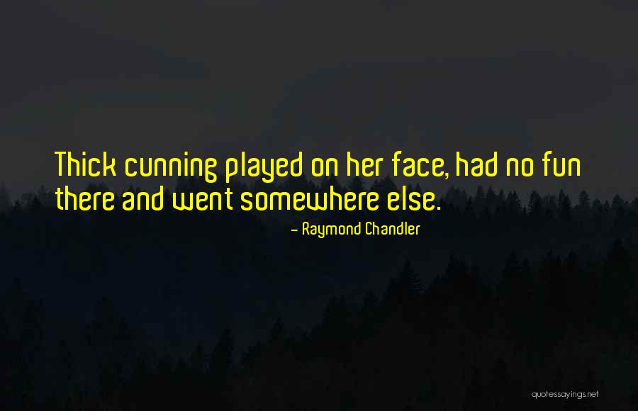 Birinci Elden Quotes By Raymond Chandler Birinci Elden Quotes By Raymond Chandler