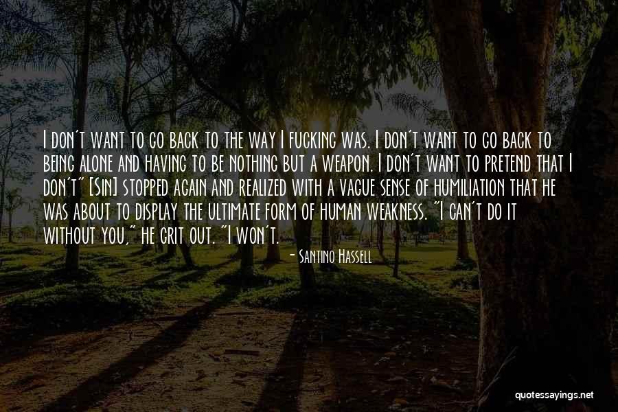 Birinin Sizi Quotes By Santino Hassell Birinin Sizi Quotes By Santino Hassell