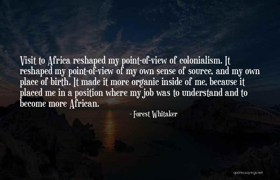 Birkelund Quotes By Forest Whitaker Birkelund Quotes By Forest Whitaker