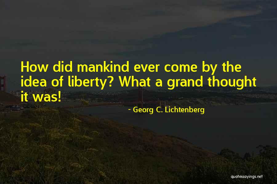 Birker D Bibliotek Quotes By Georg C. Lichtenberg Birker D Bibliotek Quotes By Georg C. Lichtenberg