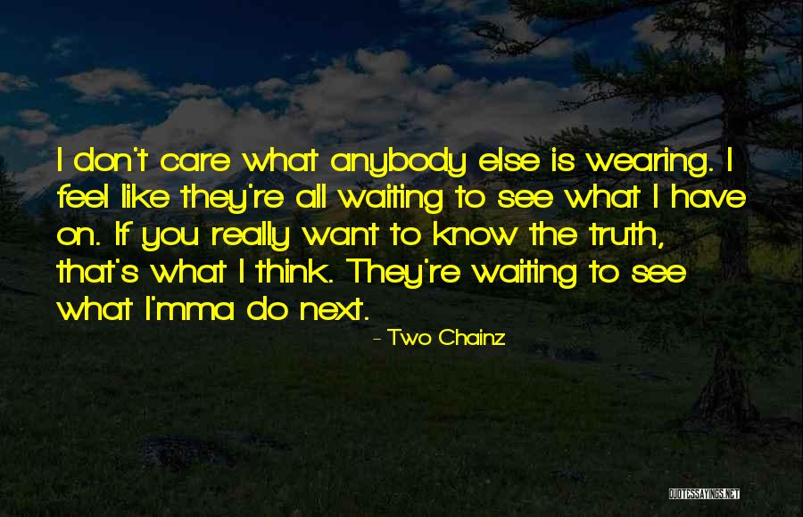 Birker D Vandforsyning Quotes By Two Chainz Birker D Vandforsyning Quotes By Two Chainz