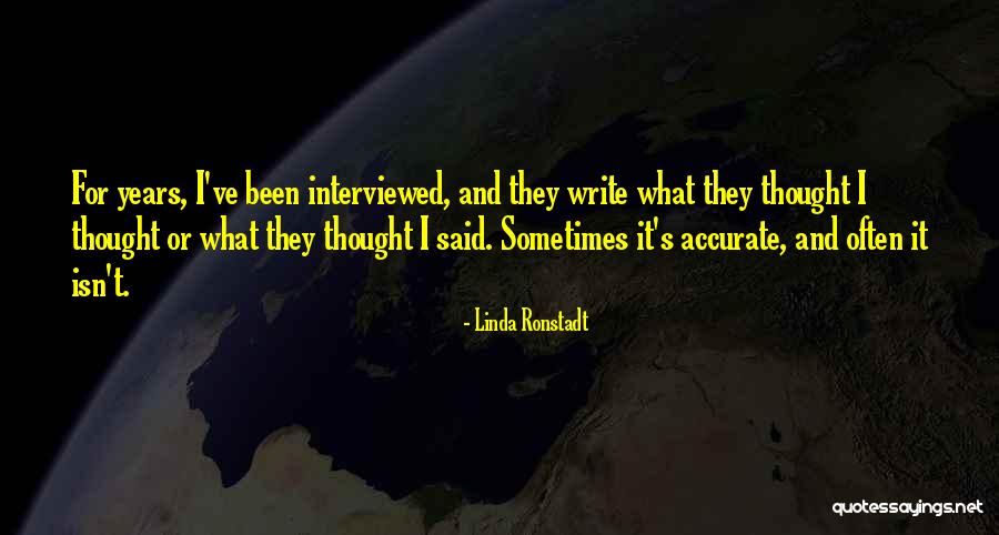 Birkholz Associates Quotes By Linda Ronstadt Birkholz Associates Quotes By Linda Ronstadt
