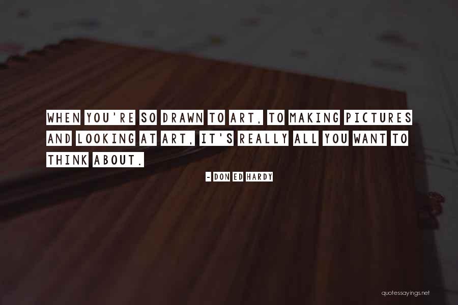 Birkholz Body Quotes By Don Ed Hardy Birkholz Body Quotes By Don Ed Hardy