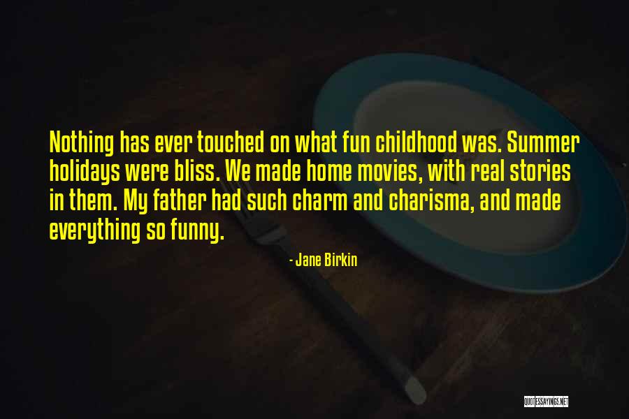 Birkin Quotes By Jane Birkin