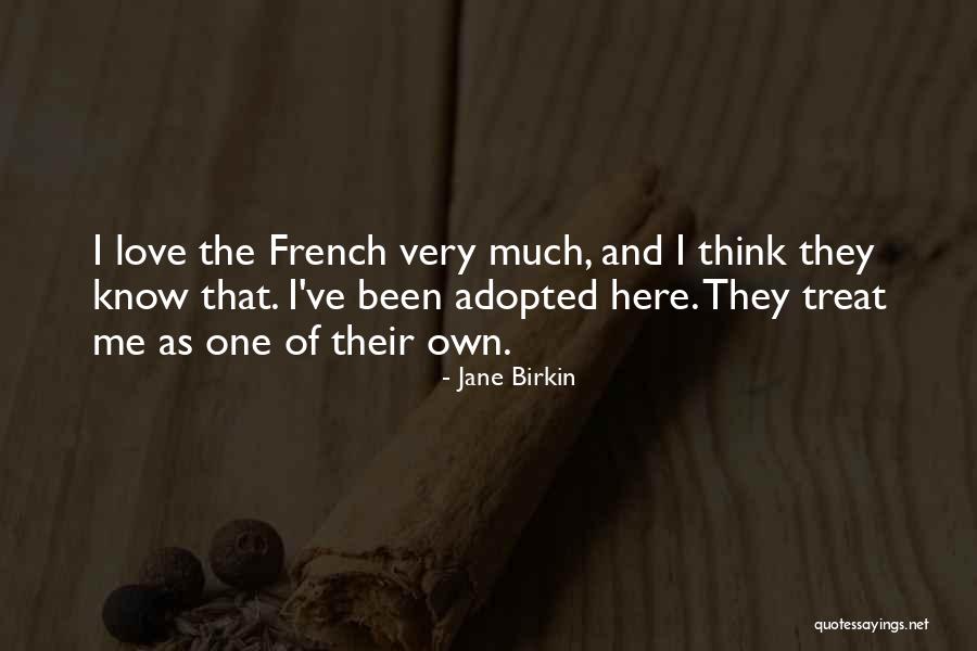 Birkin Quotes By Jane Birkin