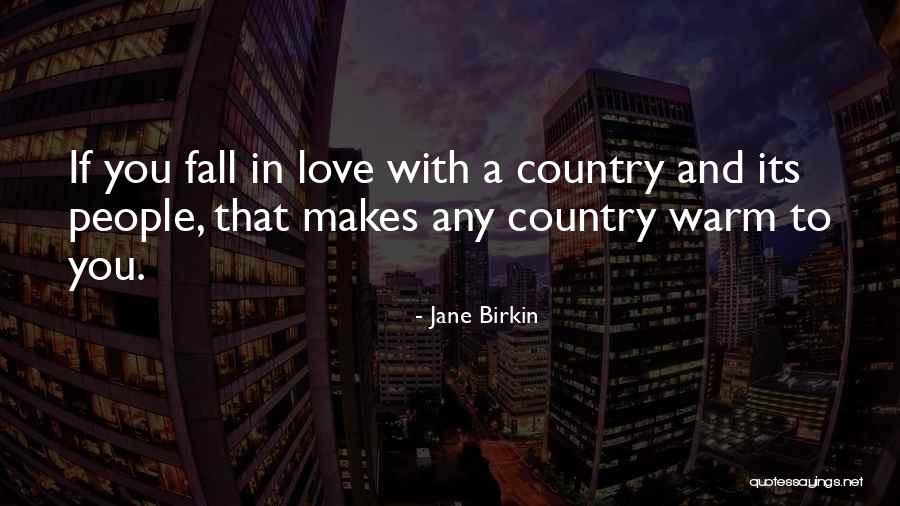 Birkin Quotes By Jane Birkin