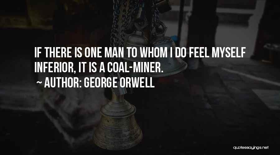 Birko Flor Quotes By George Orwell