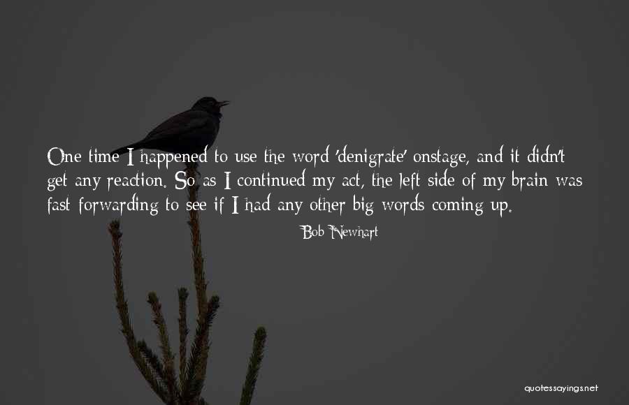 Birlik Gazetesi Quotes By Bob Newhart Birlik Gazetesi Quotes By Bob Newhart