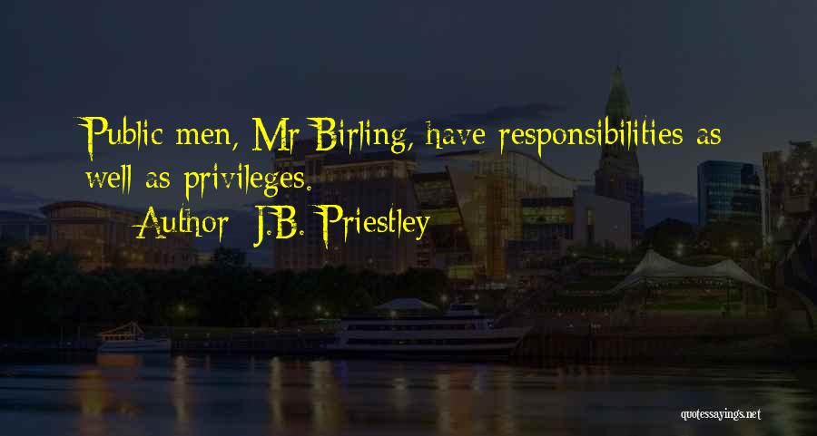 Birling Quotes By J.B. Priestley