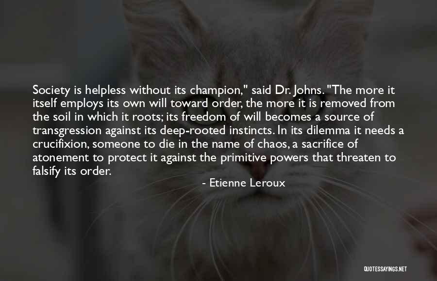 Birlings House Quotes By Etienne Leroux Birlings House Quotes By Etienne Leroux