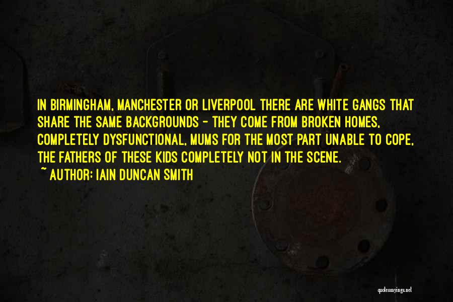Birmingham Quotes By Iain Duncan Smith