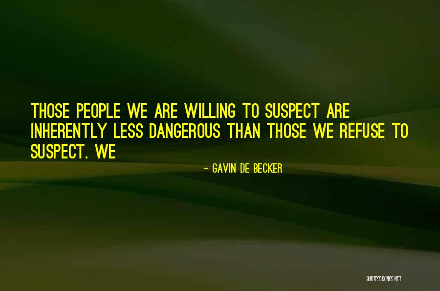 Birmingham Shire Quotes By Gavin De Becker Birmingham Shire Quotes By Gavin De Becker