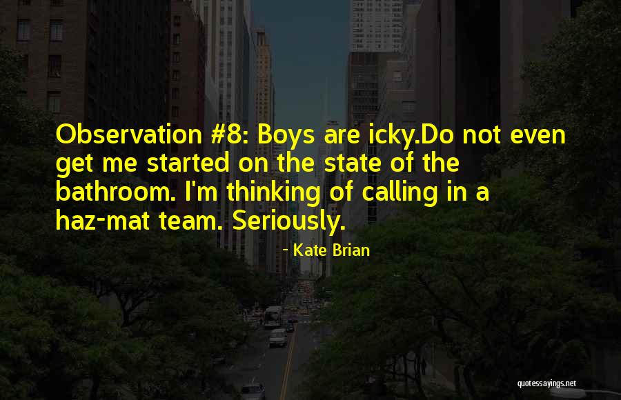 Birnie Law Quotes By Kate Brian Birnie Law Quotes By Kate Brian