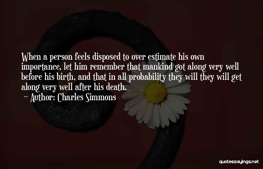 Birth After Death Quotes By Charles Simmons