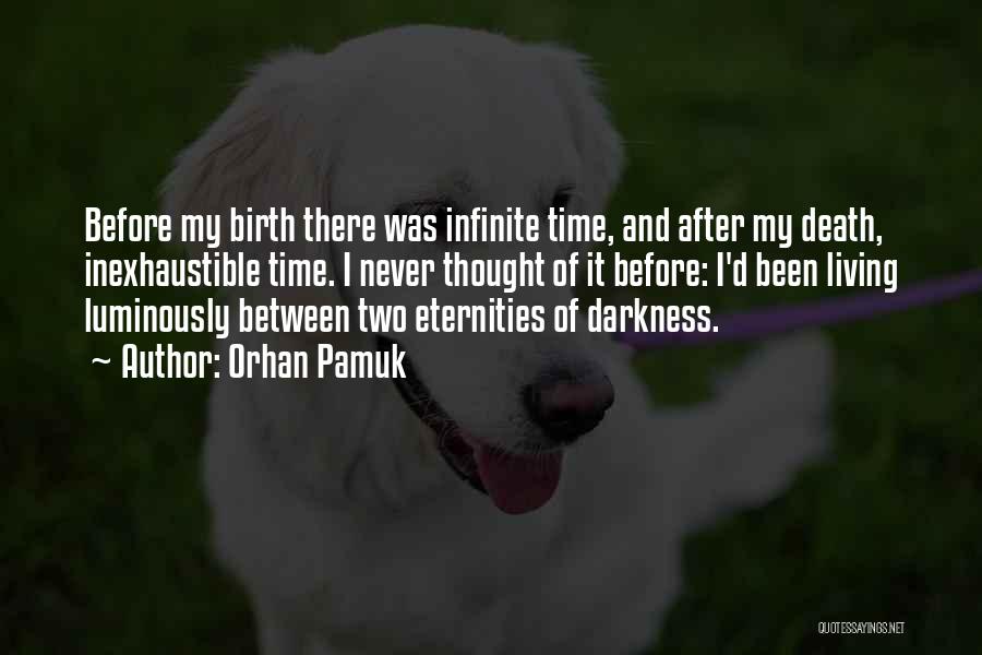 Birth After Death Quotes By Orhan Pamuk
