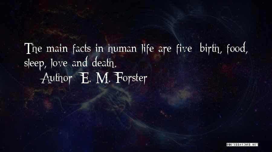 Birth And Death Quotes By E. M. Forster