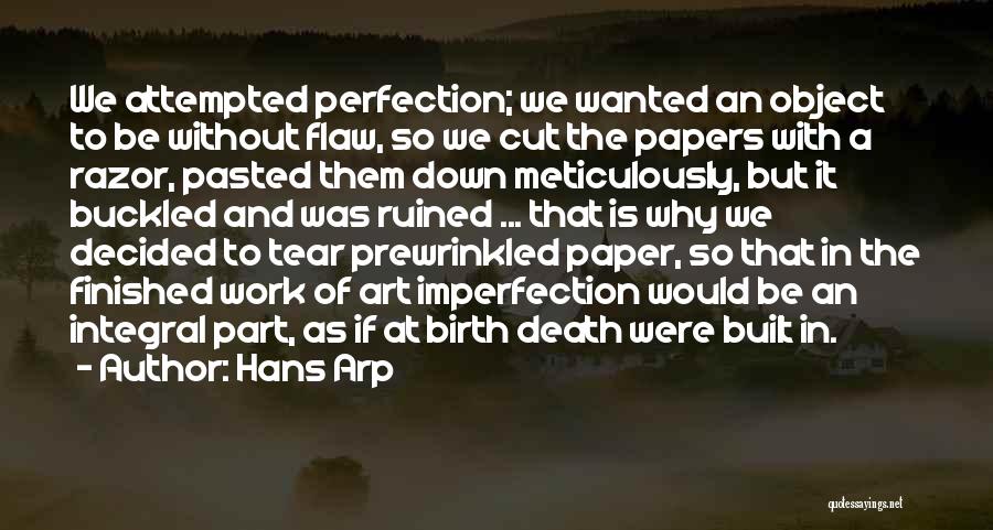 Birth And Death Quotes By Hans Arp