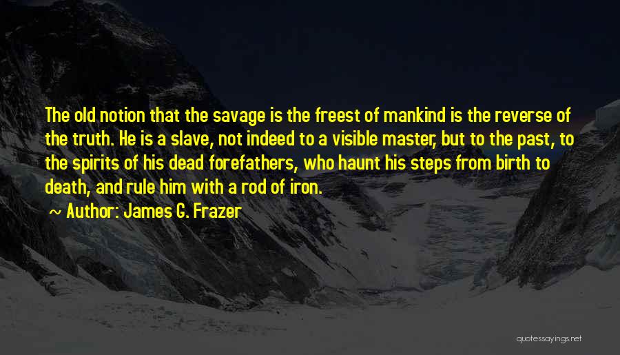 Birth And Death Quotes By James G. Frazer