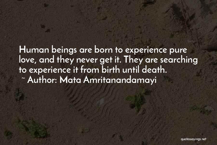 Birth And Death Quotes By Mata Amritanandamayi