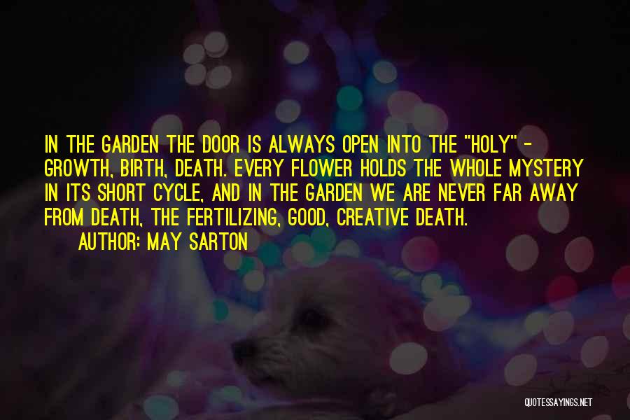 Birth And Death Quotes By May Sarton