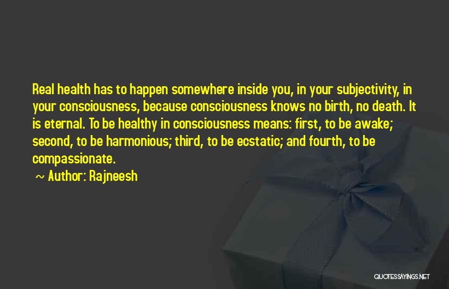 Birth And Death Quotes By Rajneesh