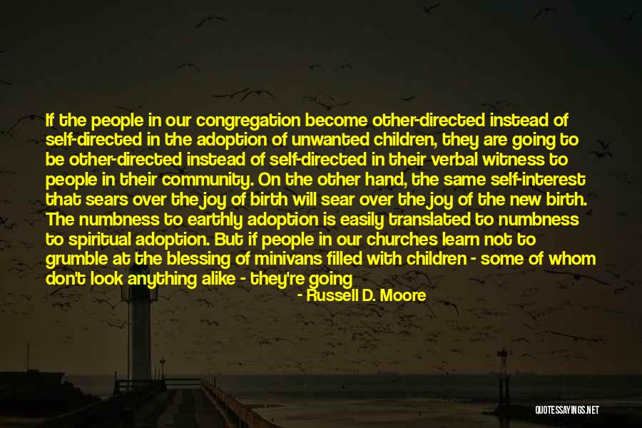 Birth And New Life Quotes By Russell D. Moore Birth And New Life Quotes By Russell D. Moore