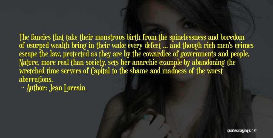 Birth Defect Quotes By Jean Lorrain