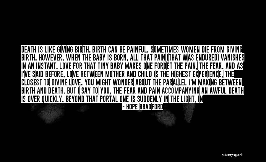 Birth Life And Death Quotes By Hope Bradford