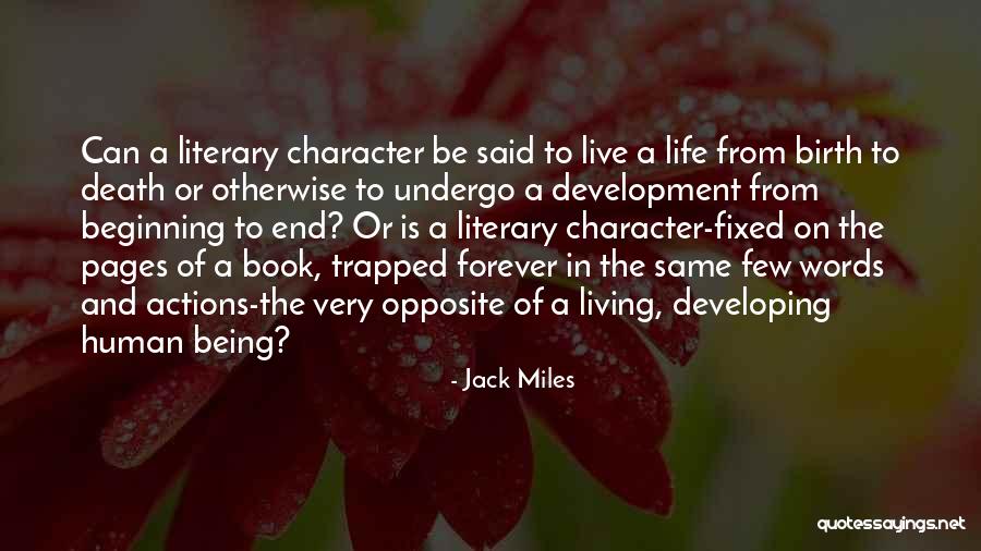 Birth Life And Death Quotes By Jack Miles