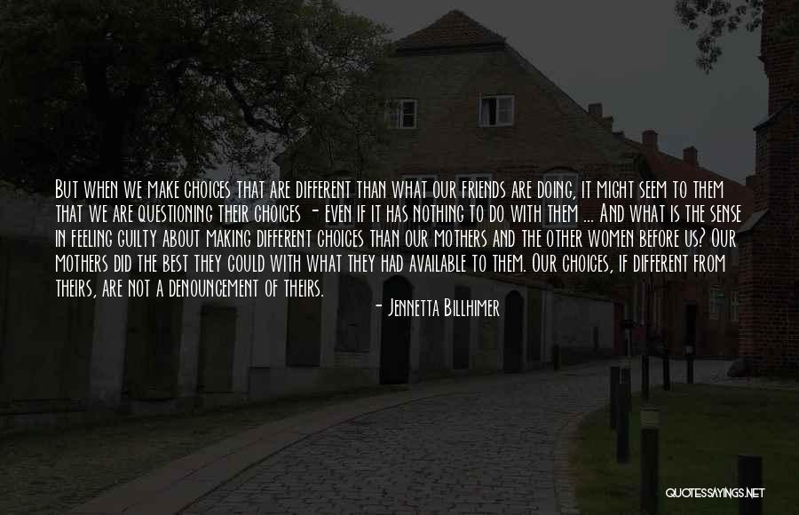 Birth Mothers Quotes By Jennetta Billhimer