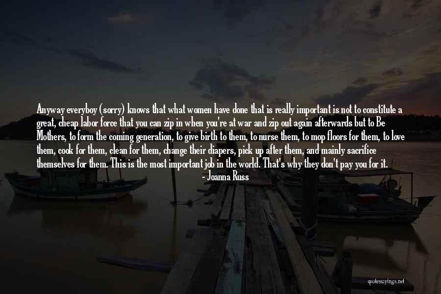 Birth Mothers Quotes By Joanna Russ