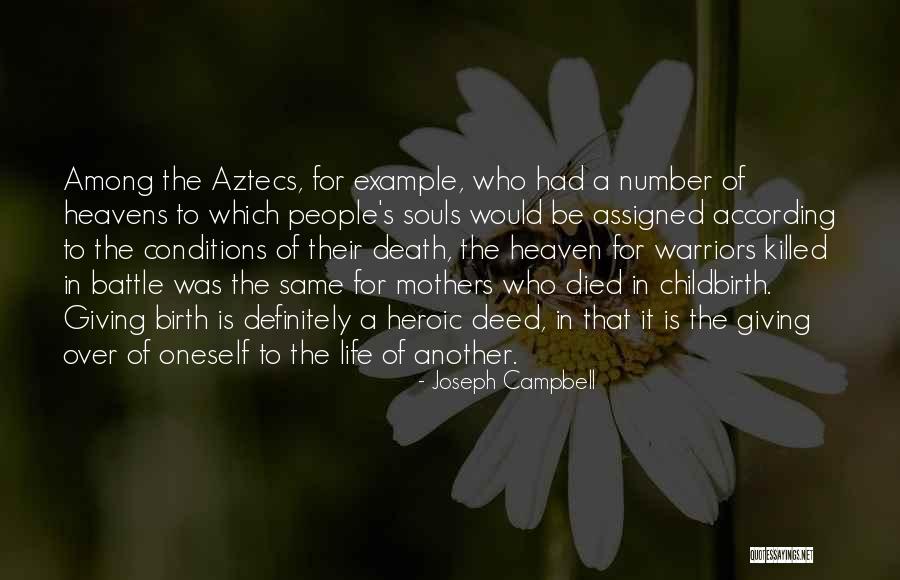 Birth Mothers Quotes By Joseph Campbell