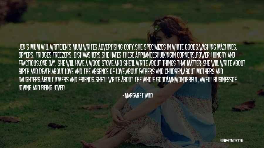 Birth Mothers Quotes By Margaret Wild