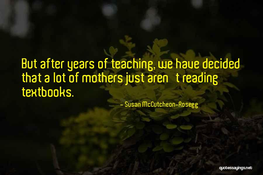 Birth Mothers Quotes By Susan McCutcheon-Rosegg