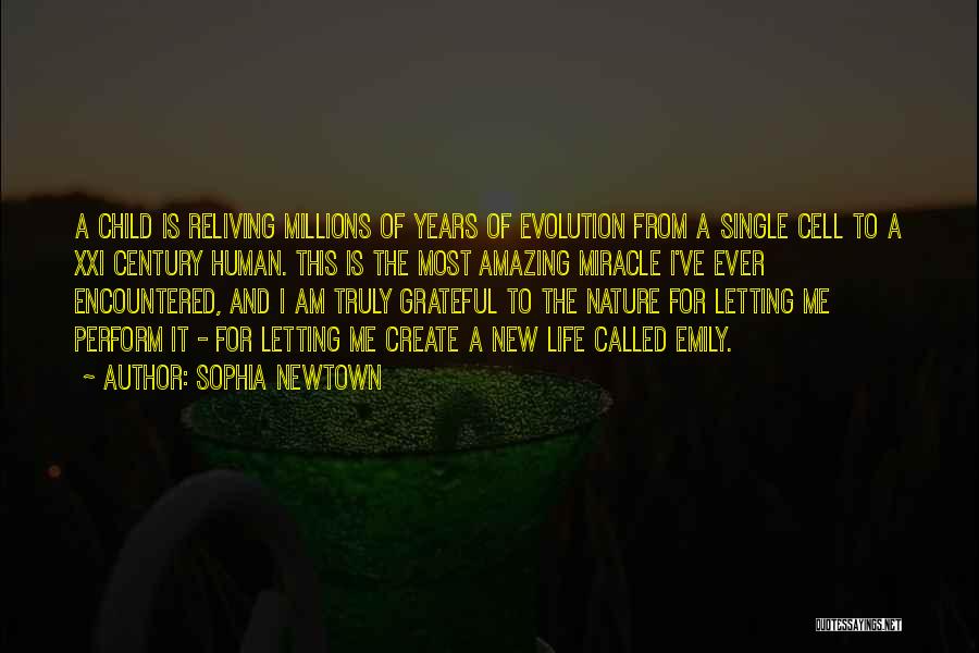 Birth New Child Quotes By Sophia Newtown