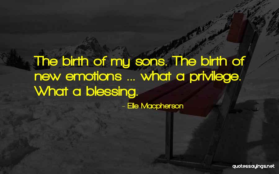 Birth Of Baby Quotes By Elle Macpherson Birth Of Baby Quotes By Elle Macpherson