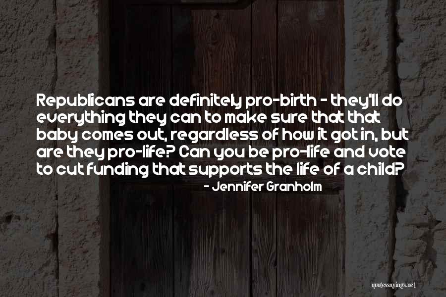 Birth Of Baby Quotes By Jennifer Granholm Birth Of Baby Quotes By Jennifer Granholm